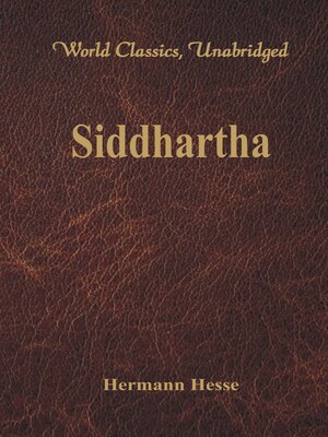 cover image of Siddhartha  (World Classics, Unabridged)